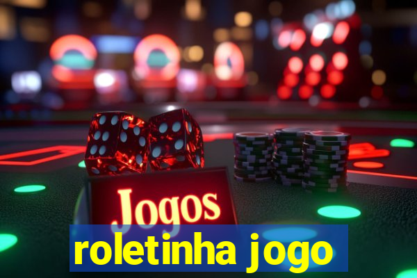 roletinha jogo